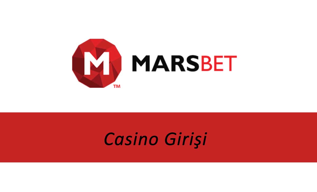 marsbahis casino girişi
